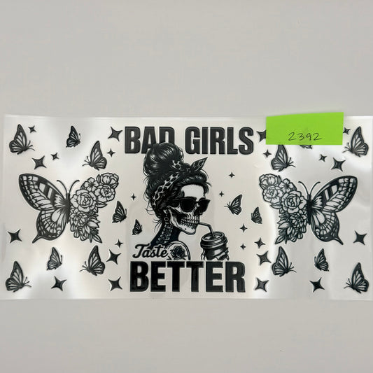 bad girls taste better