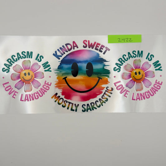 kinda sweet mostly sarcastic