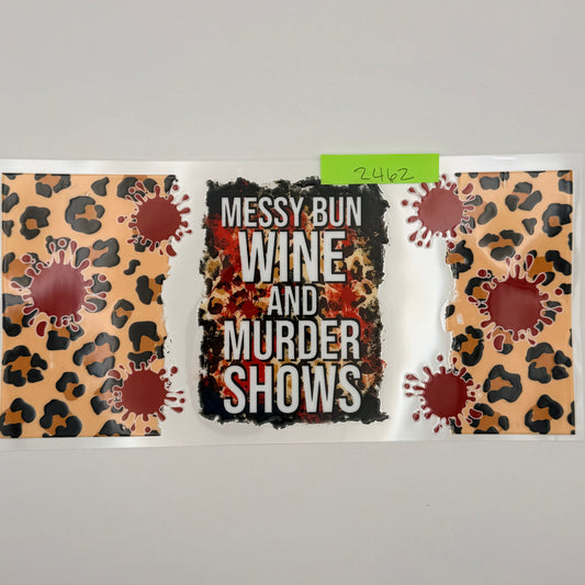 messy bun wine and murder shows