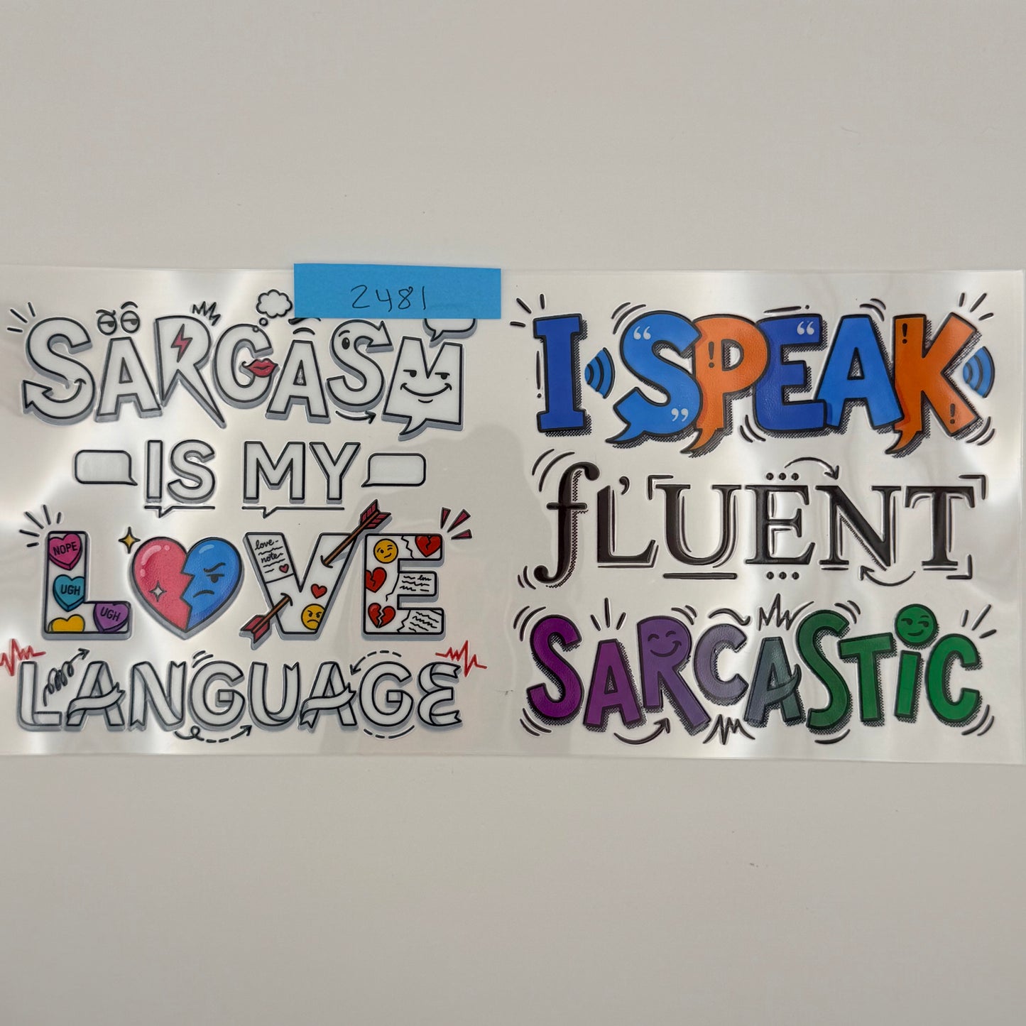 sarcasm is my love language