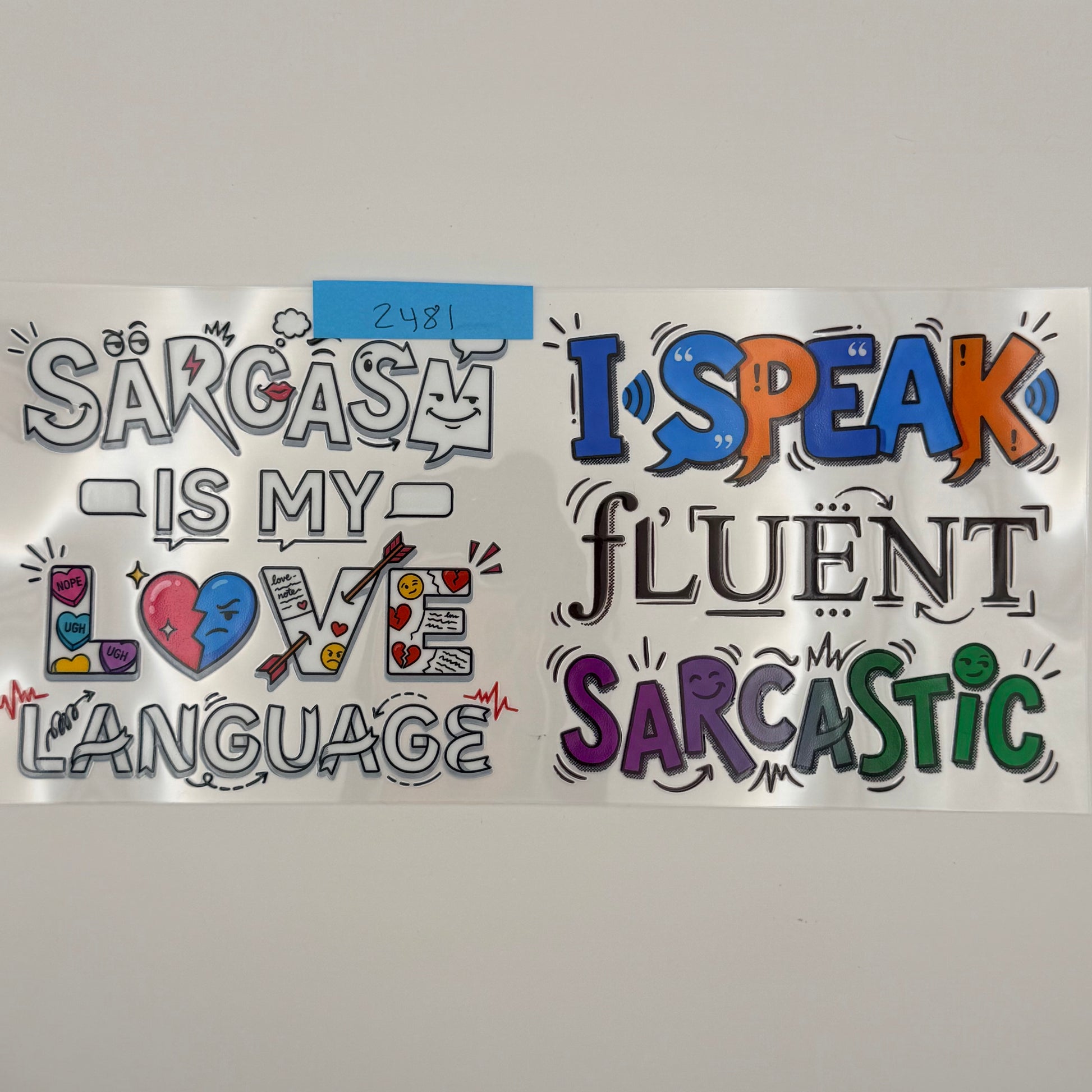sarcasm is my love language