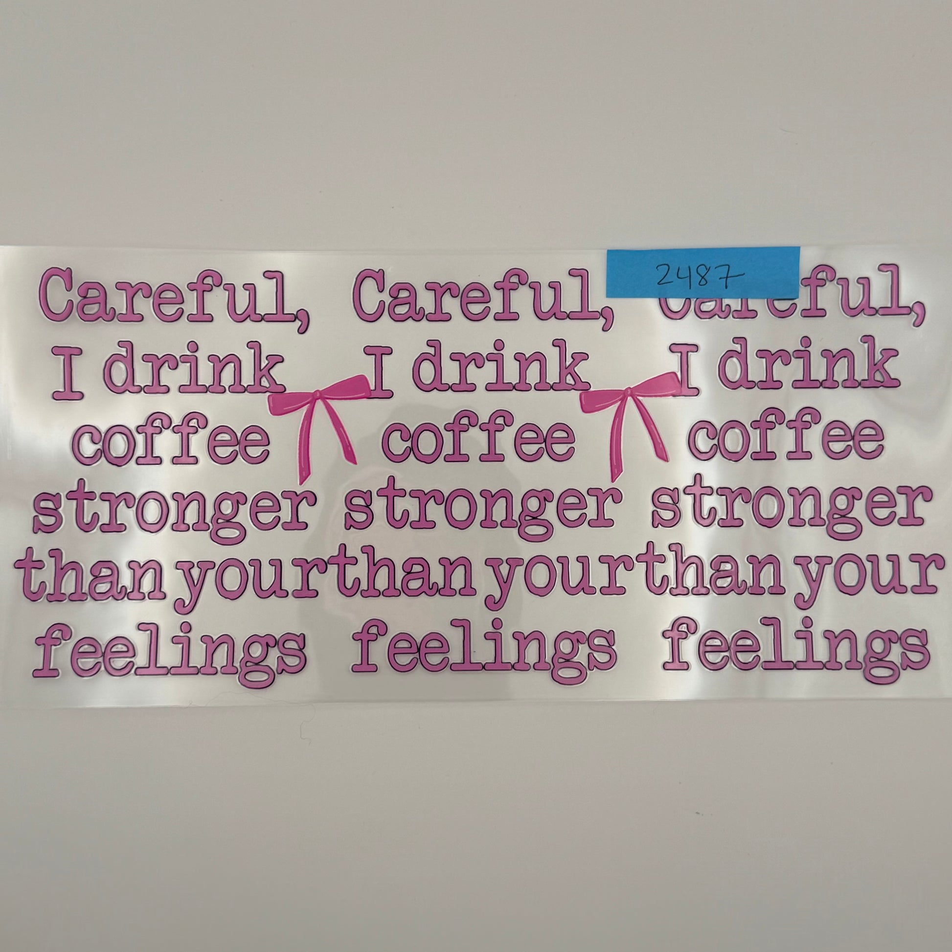 drink coffee stronger than your feelings