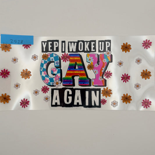 woke up gay again