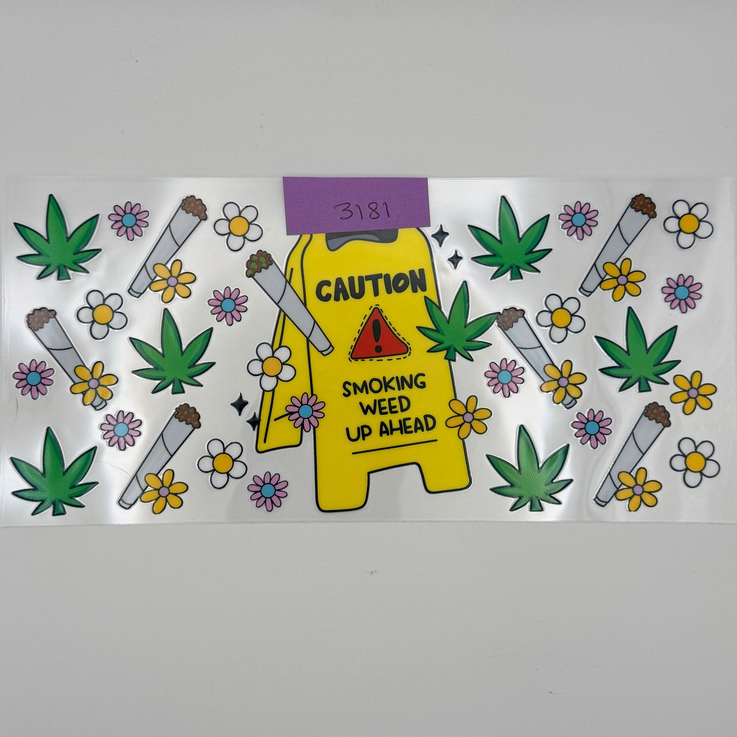 Caution smoking weed up ahead