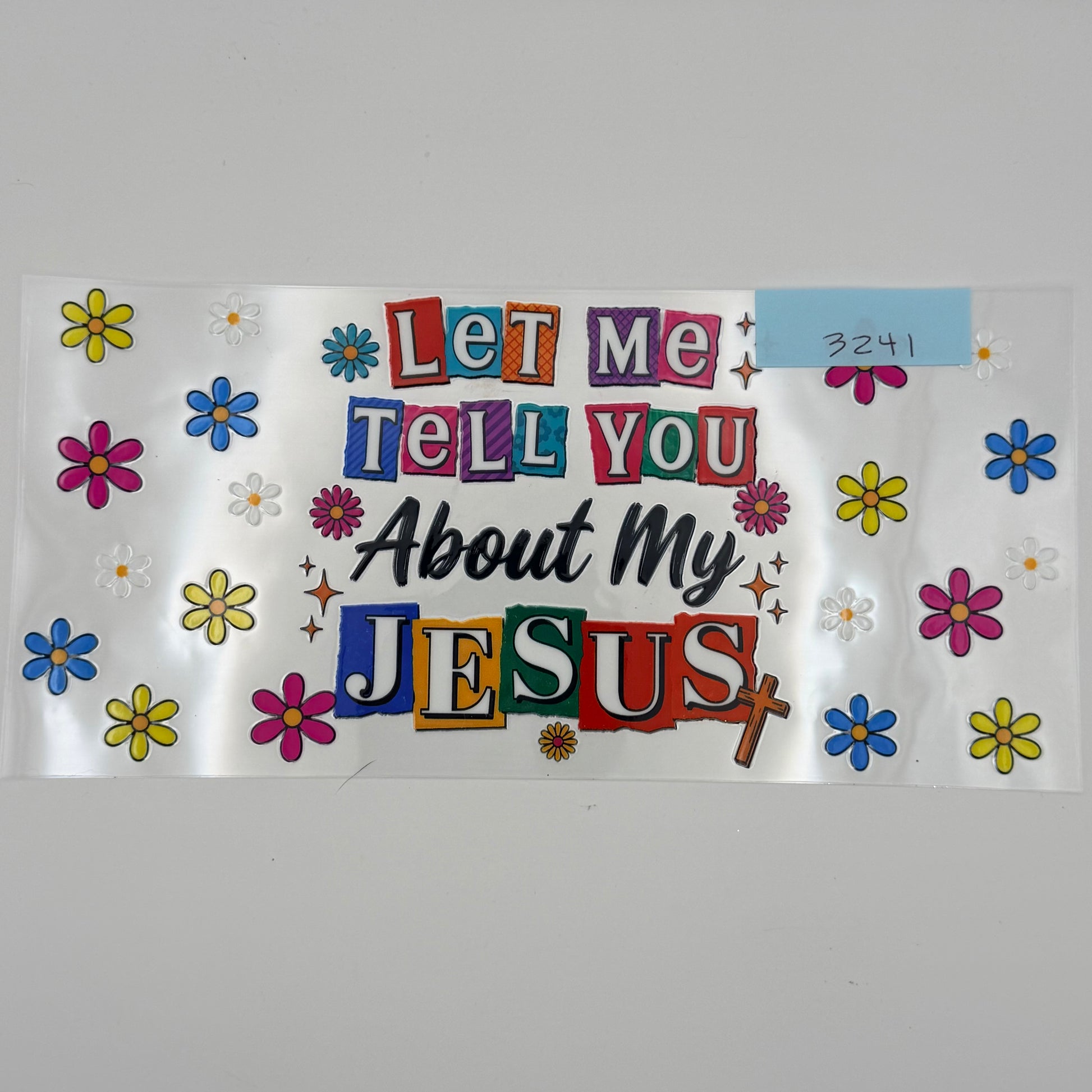 Let me tell you about my Jesus