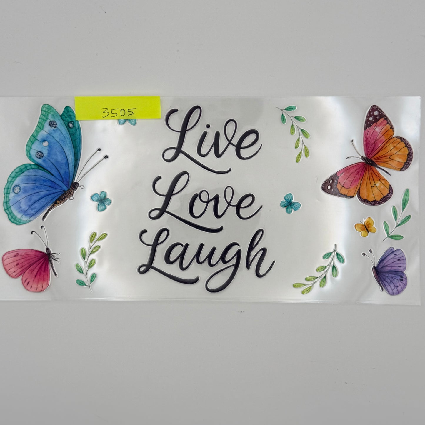 Live love laugh butterflies