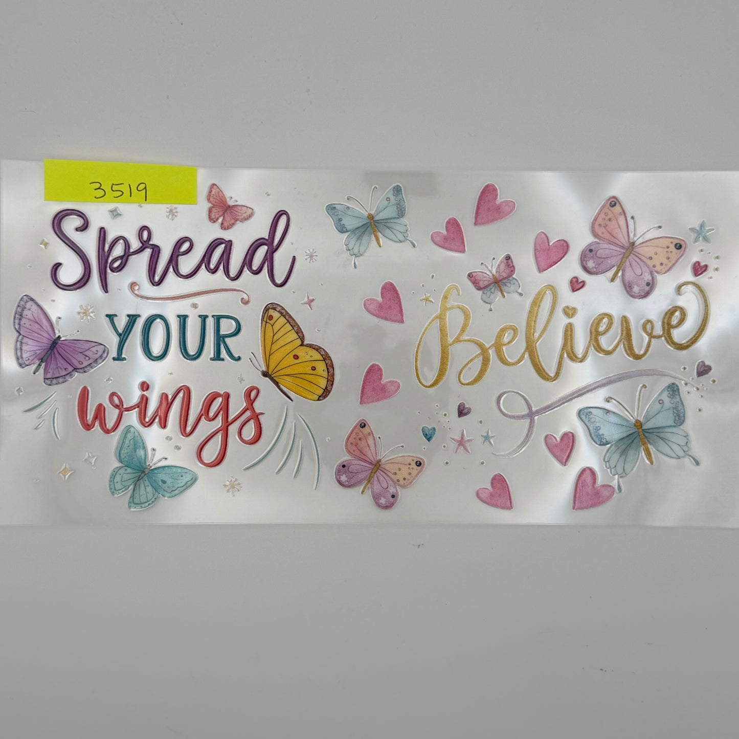 Spread your wings and believe